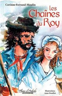 Les chaînes du roy