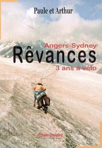 Rêvances : Angers-Sydney, notre voyage à vélo