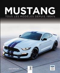 Mustang : tous les modèles depuis 1964 1-2