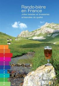 Rando-bière en France : jolies balades et brasseries artisanales de qualité