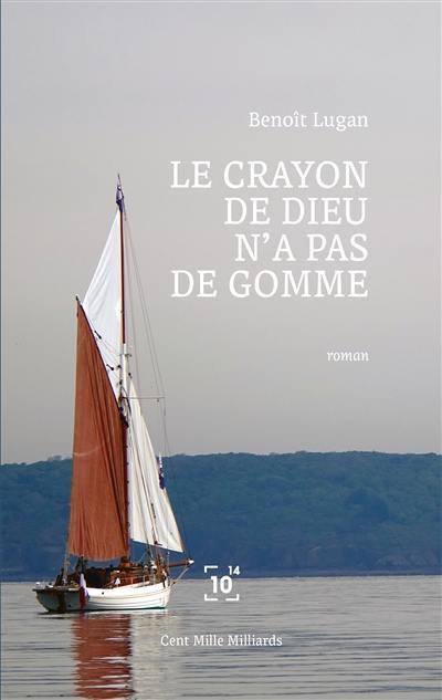 Le crayon de Dieu n'a pas de gomme