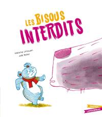 Les bisous interdits