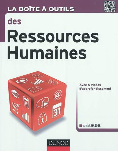 La boîte à outils des ressources humaines : avec 5 vidéos d'approfondissement