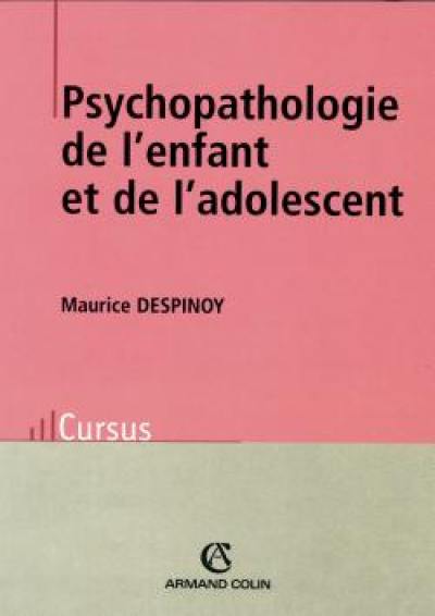 Psychopathologie de l'enfant et de l'adolescent