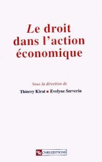 Le droit dans l'action économique