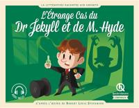 L'étrange cas du Dr Jekyll et de M. Hyde