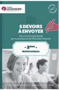 Mathématiques 3e : 6 devoirs à envoyer à la correction individuelle par nos professeurs de l'Education nationale