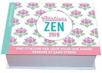 Citations zen 2019 : une citation par jour pour une année sereine et sans stress