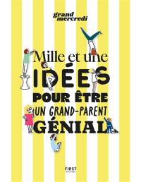 Le guide des grands-parents