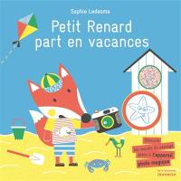 Petit Renard part en vacances