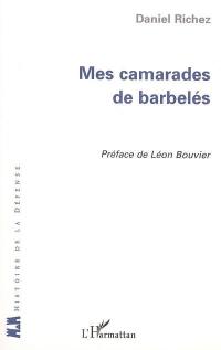 Mes camarades de barbelés