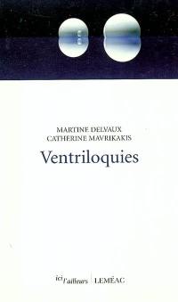 Ventriloquies