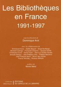 Les bibliothèques en France. 1991-1997