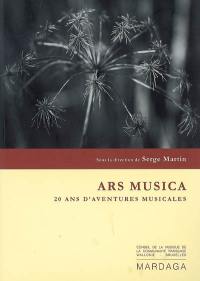 Ars musica, 20 ans d'aventures musicales