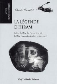 La légende d'Hiram selon le rite de perfection ancien et accepté