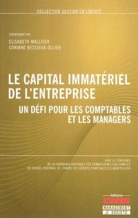 Le capital immatériel de l'entreprise : un défi pour les comptables et les managers