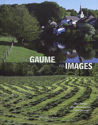 La Gaume en images