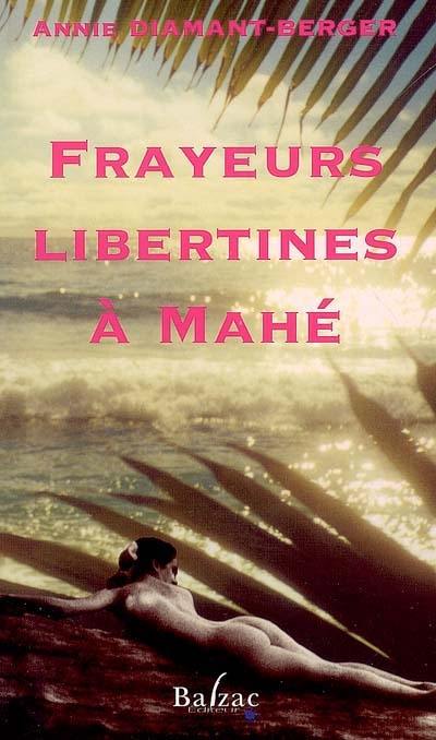 Frayeurs libertines à Mahé