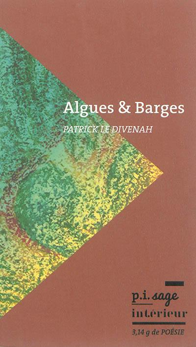 Algues & barges (et autres bestioles)