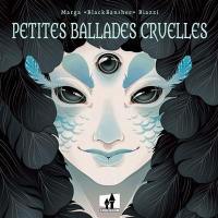 Petites ballades cruelles