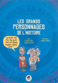 Les grands personnages de l'histoire