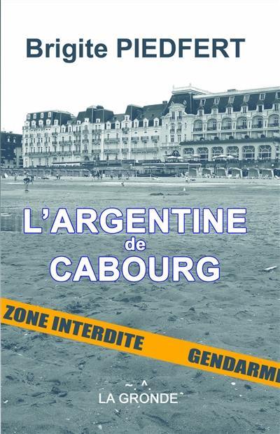 L'Argentine de Cabourg