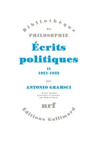 Ecrits politiques. Vol. 2. 1921-1922