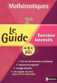 Mathématiques, 2de : exercices intensifs