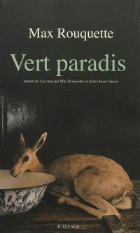 Vert paradis : livres I et II