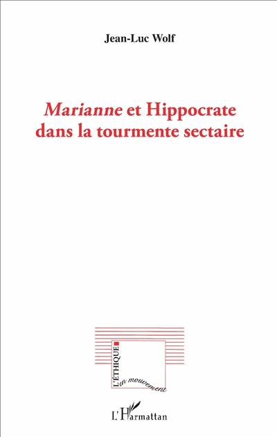 Marianne et Hippocrate dans la tourmente sectaire