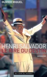 Henri Salvador : le rire du destin