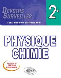 Physique chimie, 2nde : conforme au nouveau programme