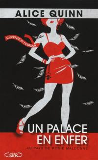 Un palace en enfer : au pays de Rosie Maldonne