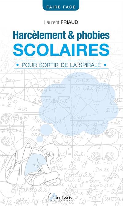 Harcèlement & phobies scolaires : pour sortir de la spirale