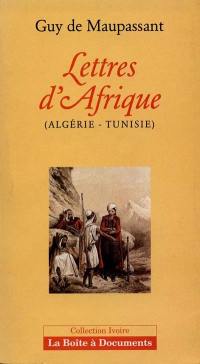 Lettres d'Afrique : Algérie, Tunisie