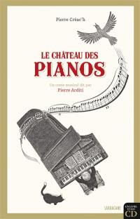 Le château des pianos