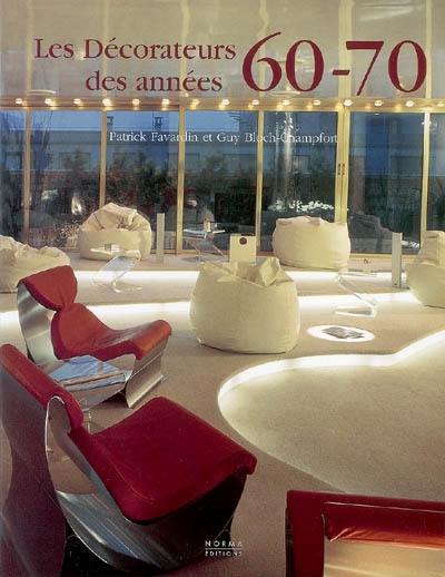 Les décorateurs des années 60-70