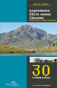 Randonnées dans la haute Ariège et en Andorre (pays de Foix & vallées andorranes)