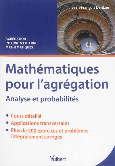 Mathématiques pour l'agrégation : analyse et probabilités