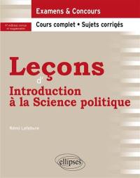 Leçons d'introduction à la science politique : cours complet, sujets corrigés