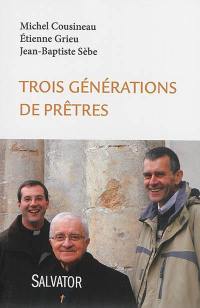 Trois générations de prêtres