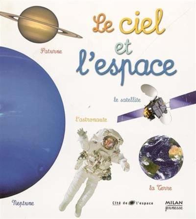 Le ciel et l'espace