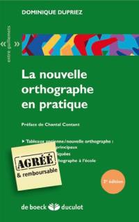 La nouvelle orthographe en pratique. Vol. 1