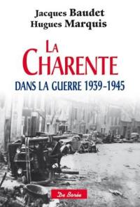 La Charente-Maritime dans la guerre 1939-1945