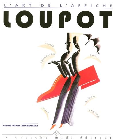 Ch. Loupot : 1892-1962