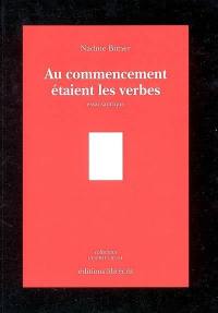 Au commencement étaient les verbes : essai satirique