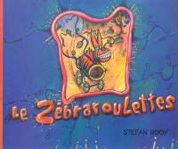 Le zébraroulettes