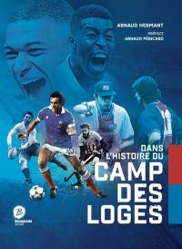 Dans l'histoire du Camp des loges