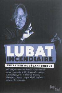 Lubat incendiaire : entretien avec Jean-Marc Faure