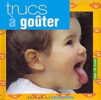 Trucs à goûter